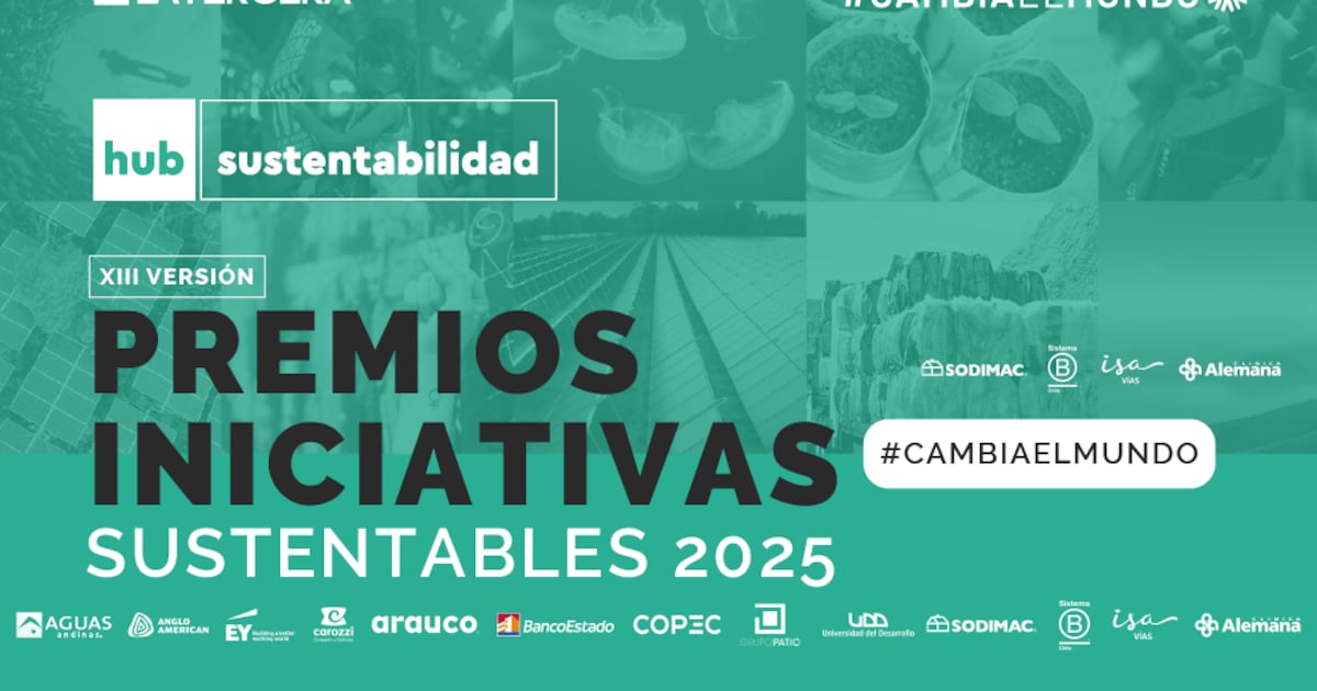 Amplían plazo para postular a Premios Iniciativas Sustentables 2025 en Chile