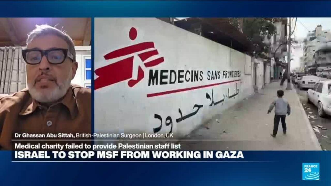 Israel Halts MSF Operations in Gaza, Sparking Humanitarian Crisis Concerns